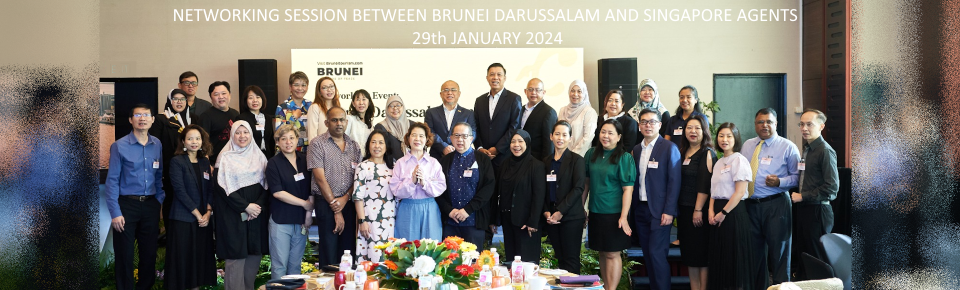 NETWORKING SESSION BRUNEI DARUSSALAM AND SINGAPORE AGENT
